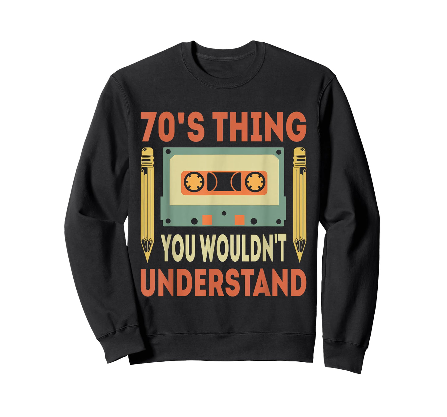 70's Thing You Wouldn't Understand Funny Cassette Outfit 70s T-Shirt