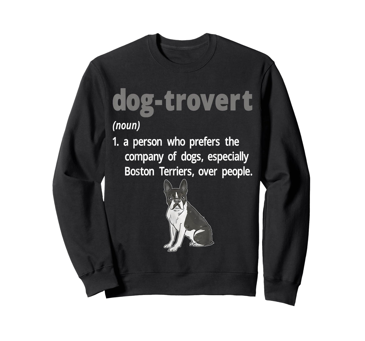 Dog-trovert Boston Terrier Humor Definition Introvert T-Shirt