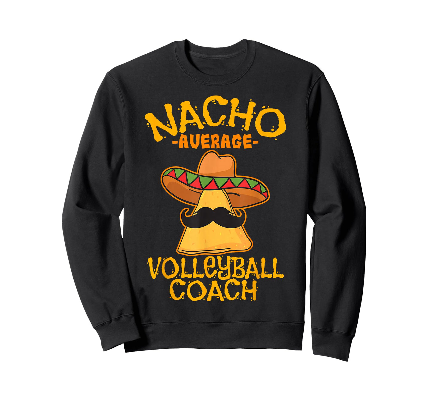 Nacho Average Volleyball Coach Mexican Trainer Cinco De Mayo T-Shirt