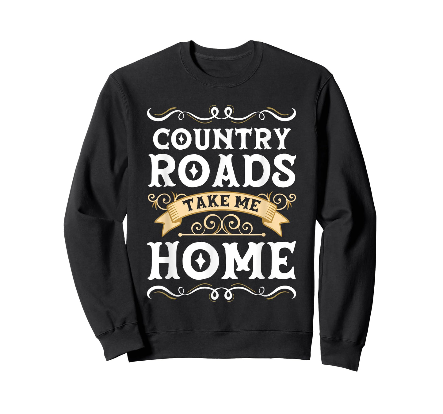 Country Roads Take me Home T-Shirt