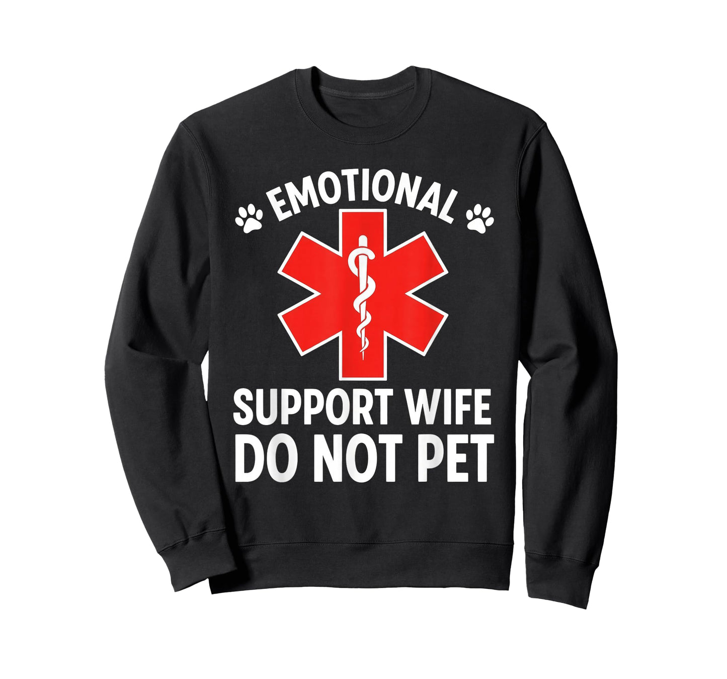 Emotional Support Wife Do Not Pet Funny Wife T-Shirt