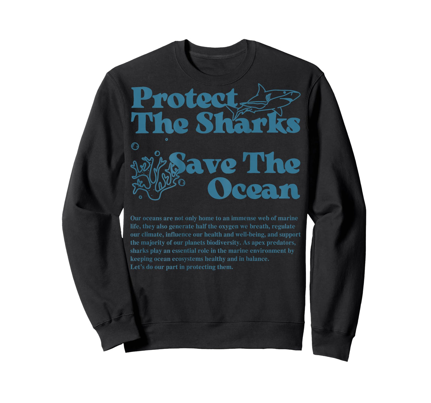 Protect The Sharks Save The Ocean Dolphin Sharks Ocean Life T-Shirt