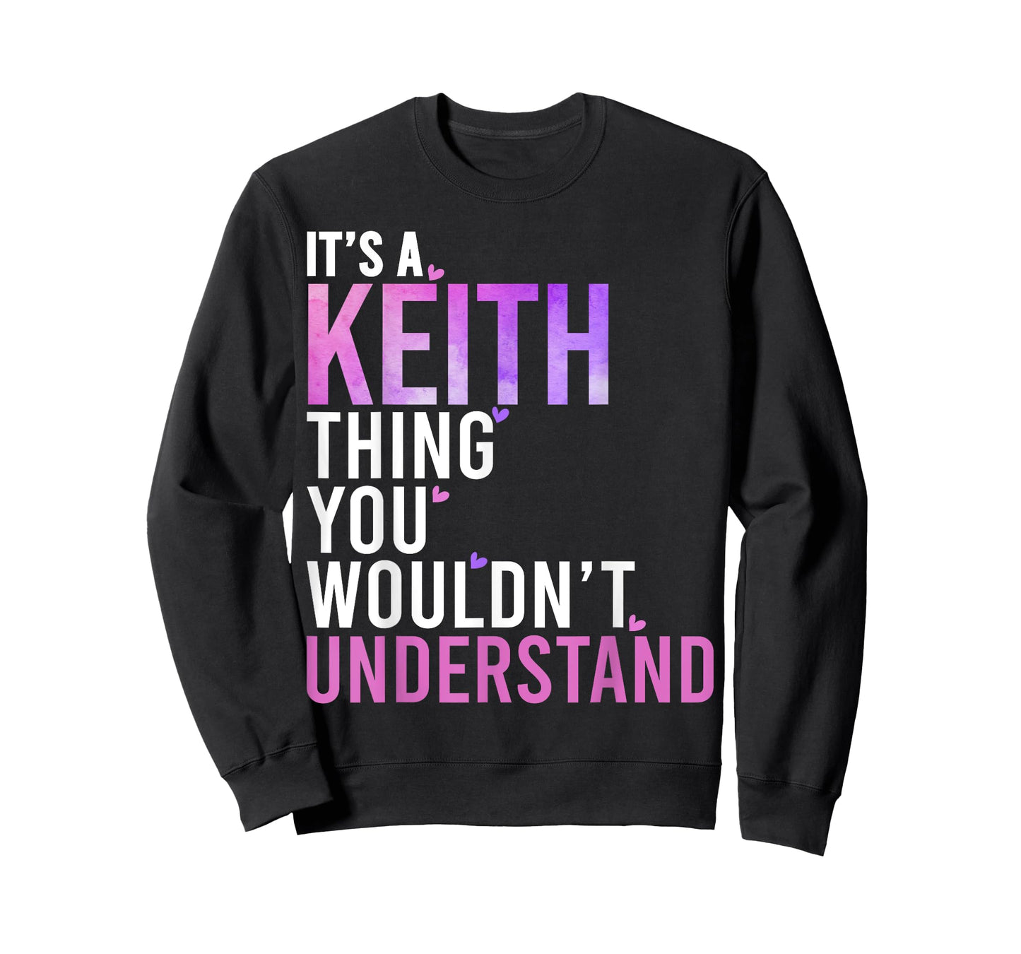 It's A Keith Thing You Wouldn't Understand Keith T-Shirt