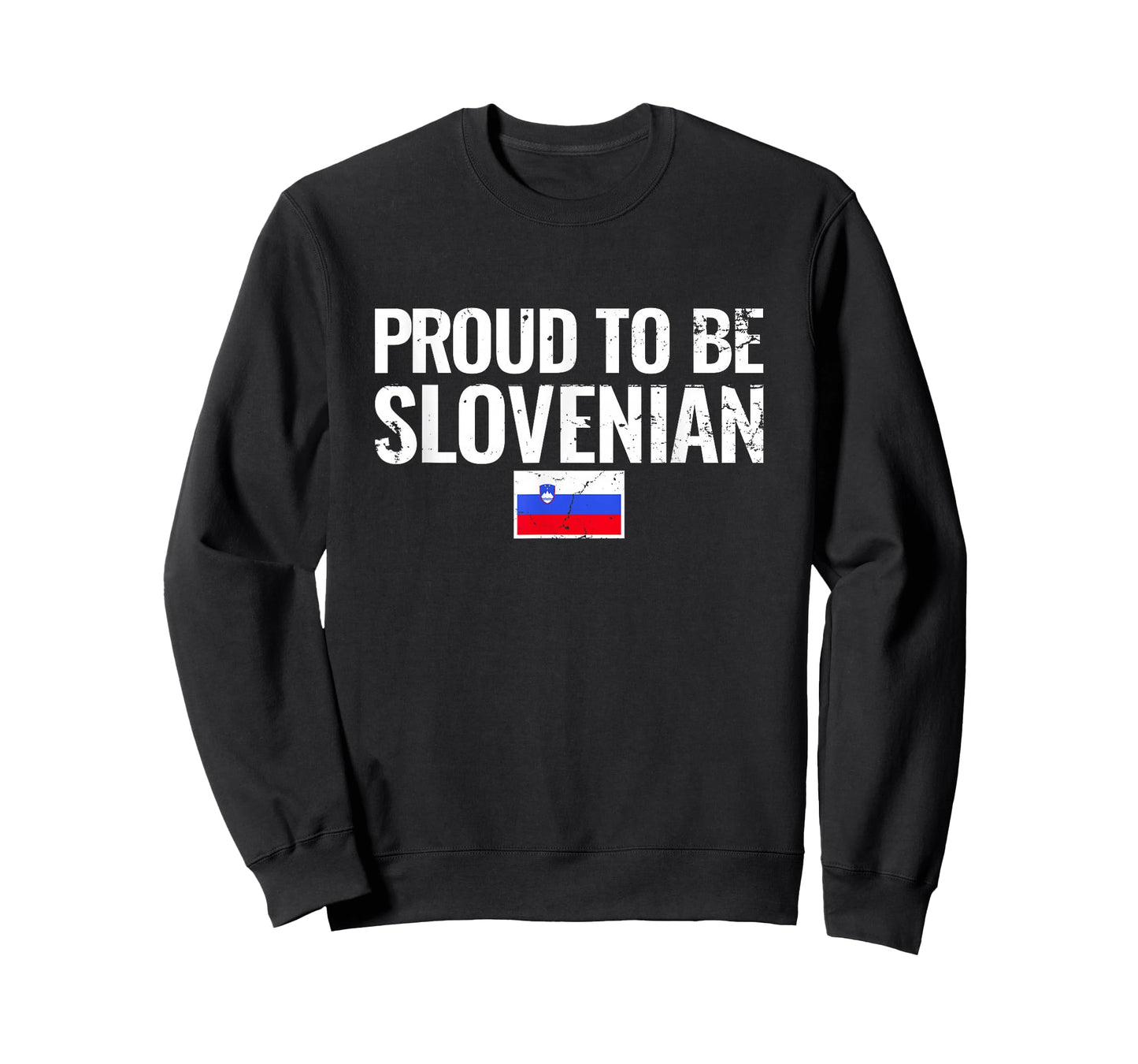 Proud To Be Slovenian Slovenian Flag Slovenia T-Shirt