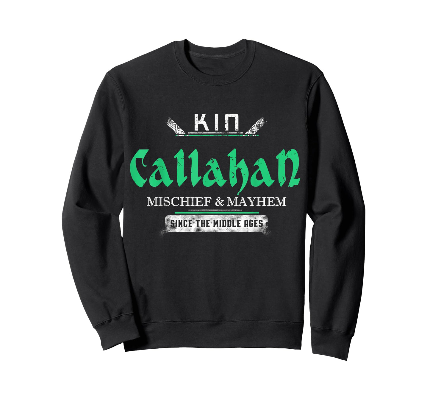 Kin Callahan Mischief and Mayhem Since The Middle Ages T-Shirt