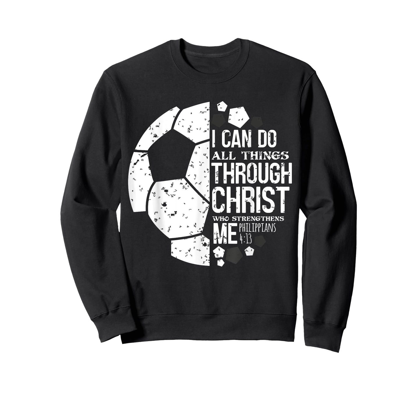Christian Soccer Football Player Saying Gifts Men Women Kids T-Shirt