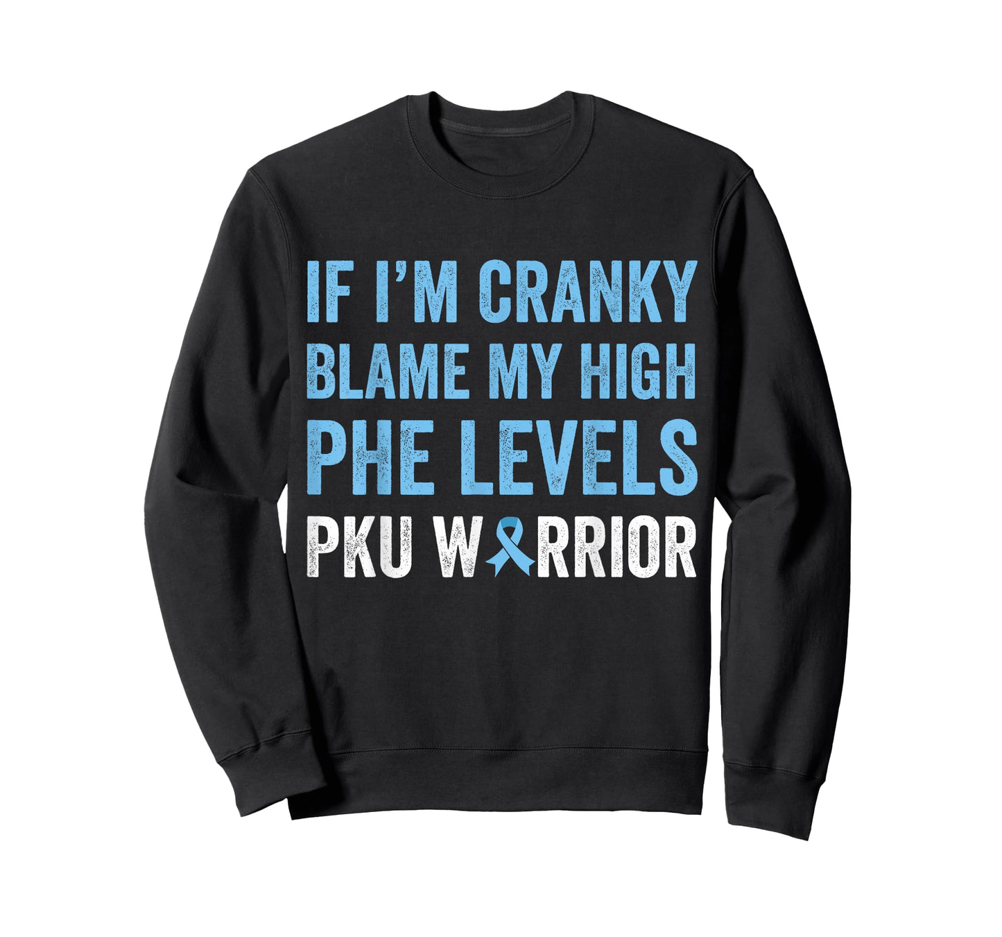 PKU Awareness, PKU Phenylketonuria, Funny PKU T-Shirt