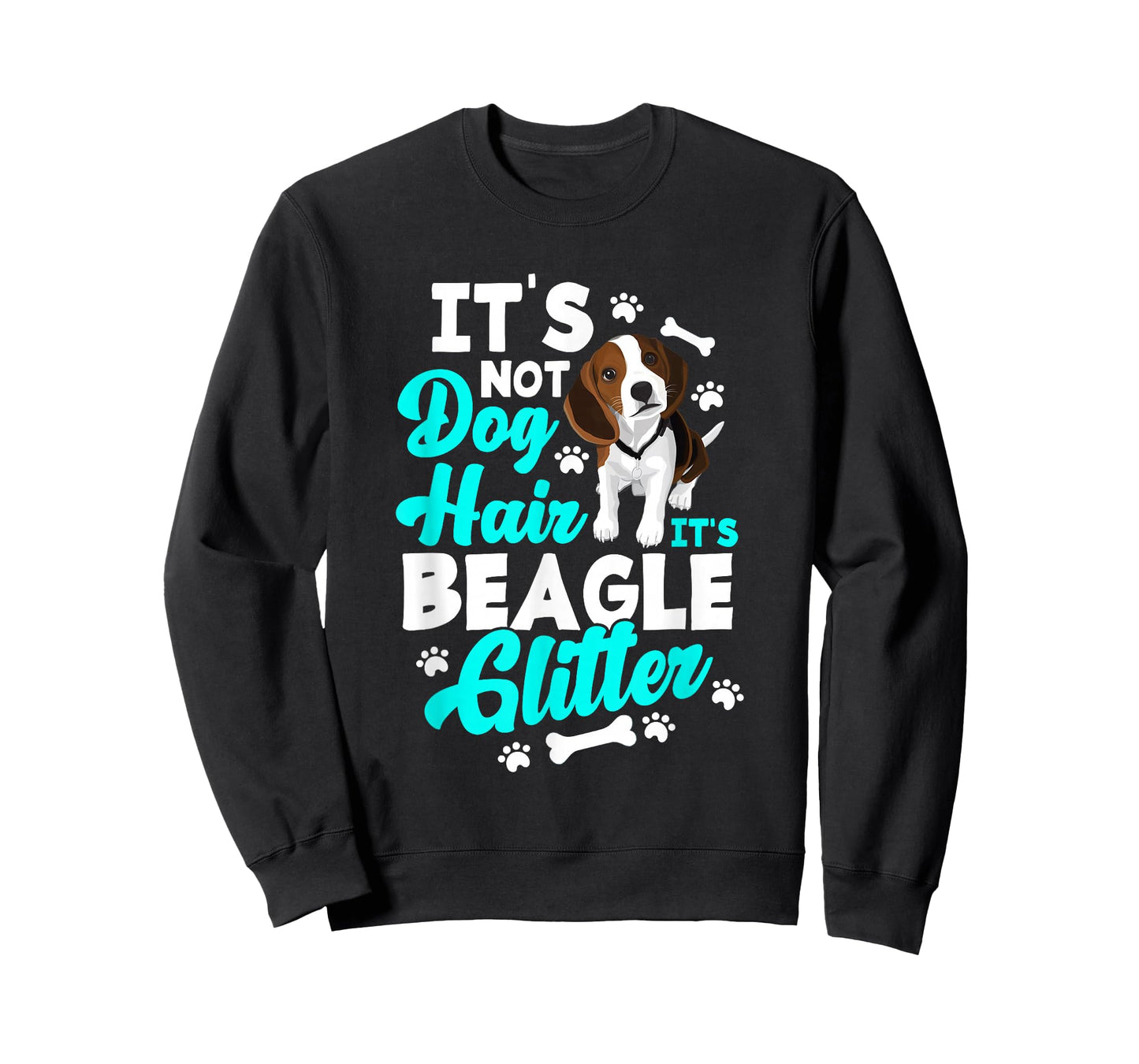 It's Not Dog Hair It's Beagle Glitter - Funny Beagle Owner T-Shirt