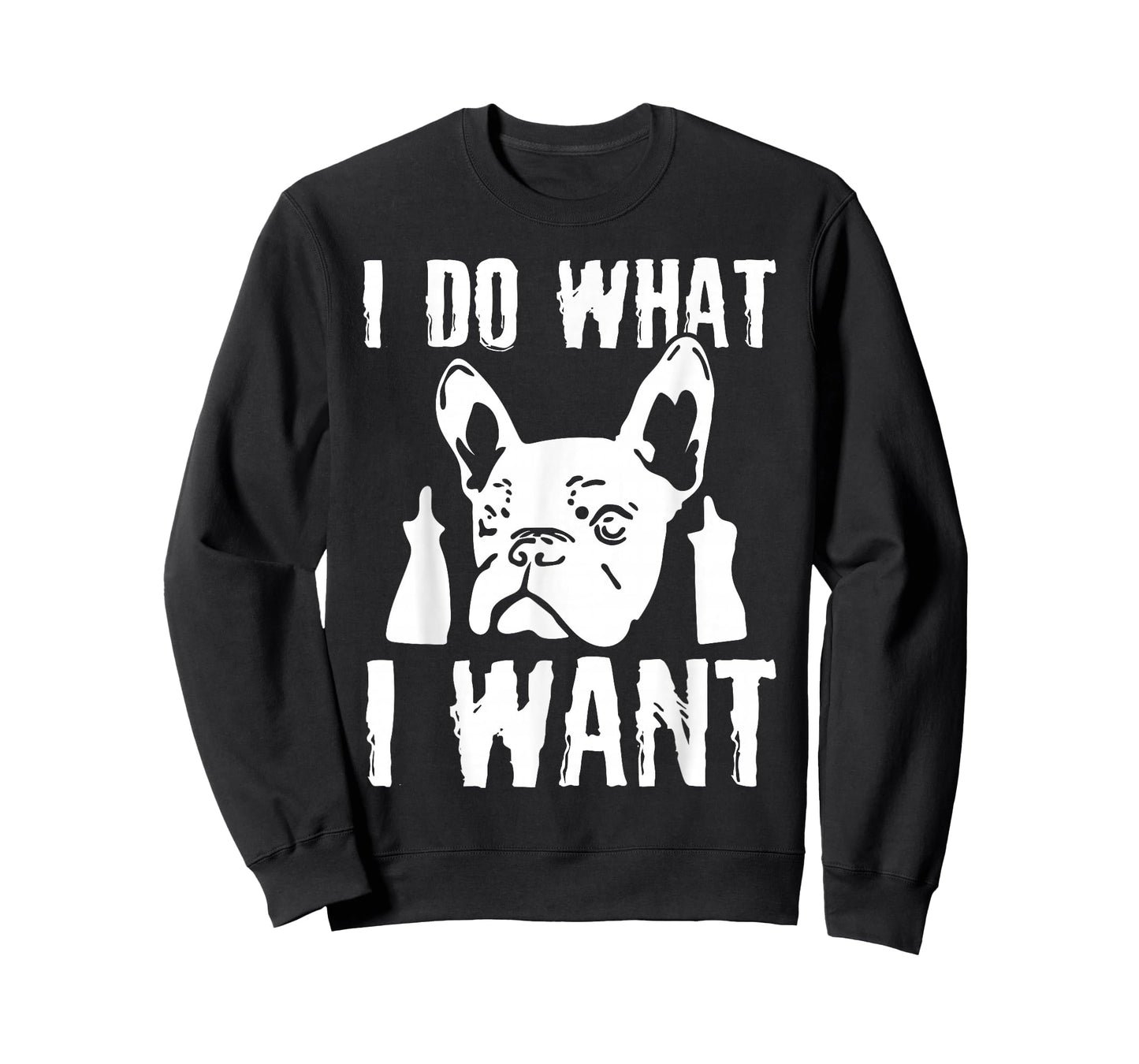 I Do what I want French Bulldog Frenchie Dog Owner Dogs Gift T-Shirt