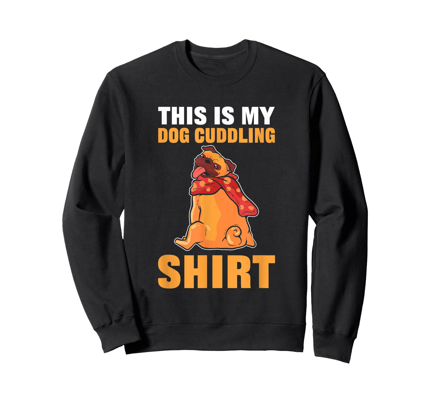 This Is My Dog Cuddling Nightshirt Men Women T-Shirt