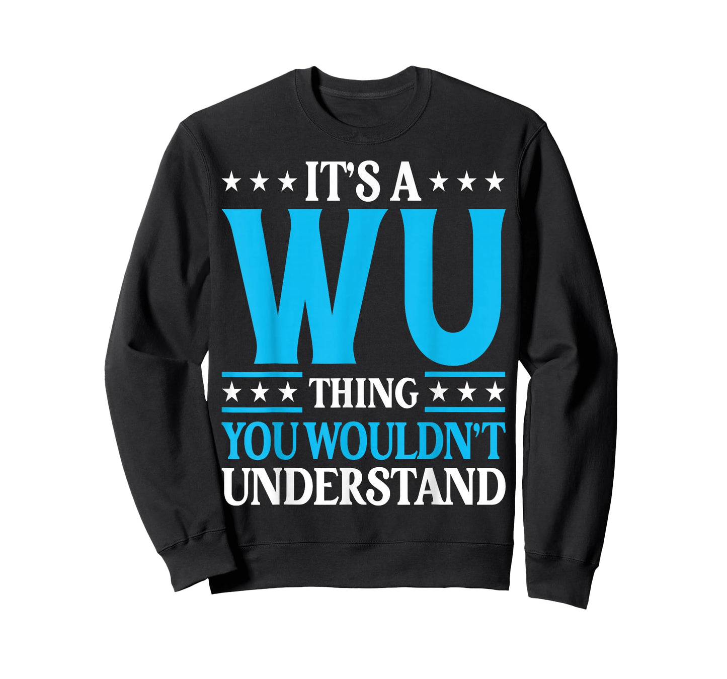 It's A Wu Thing Surname Funny Family Last Name Wu T-Shirt