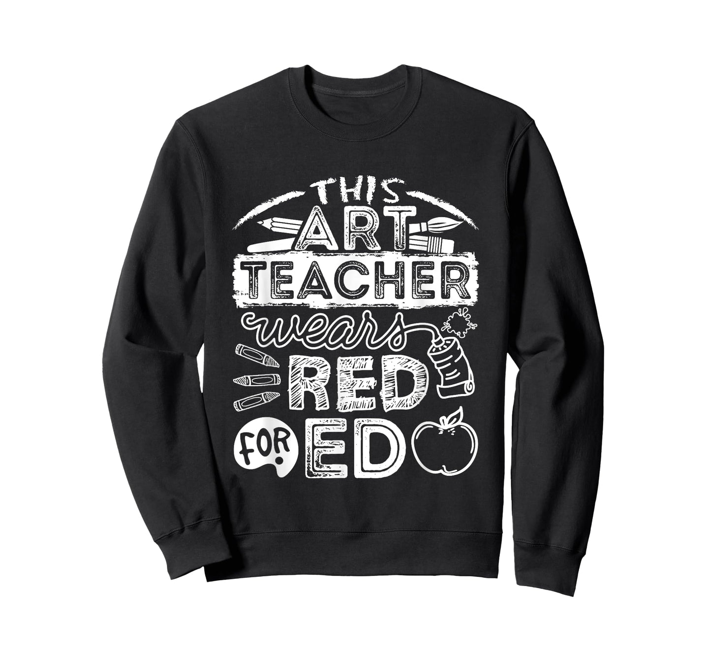 This Art Teacher Wears Red For Ed Men Women T-Shirt