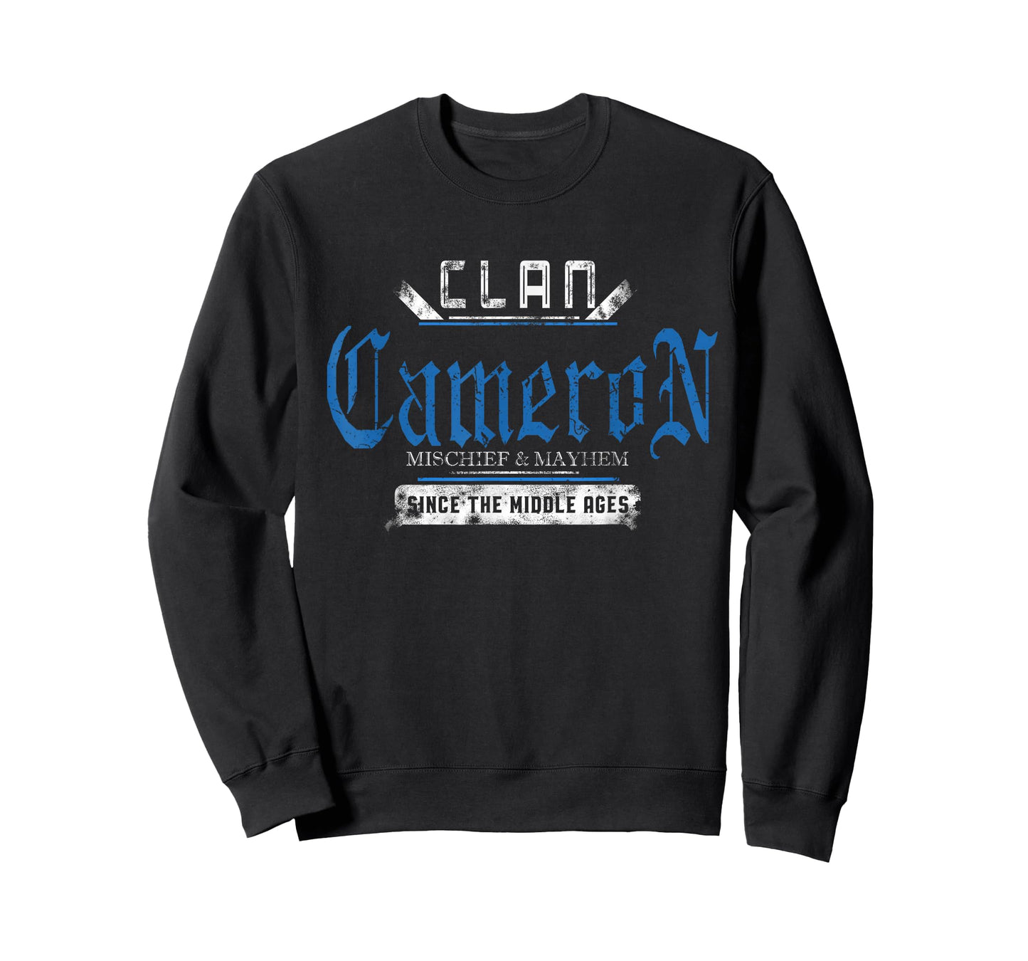 Clan Cameron - Mischief and Mayhem Since The Middle Ages T-Shirt