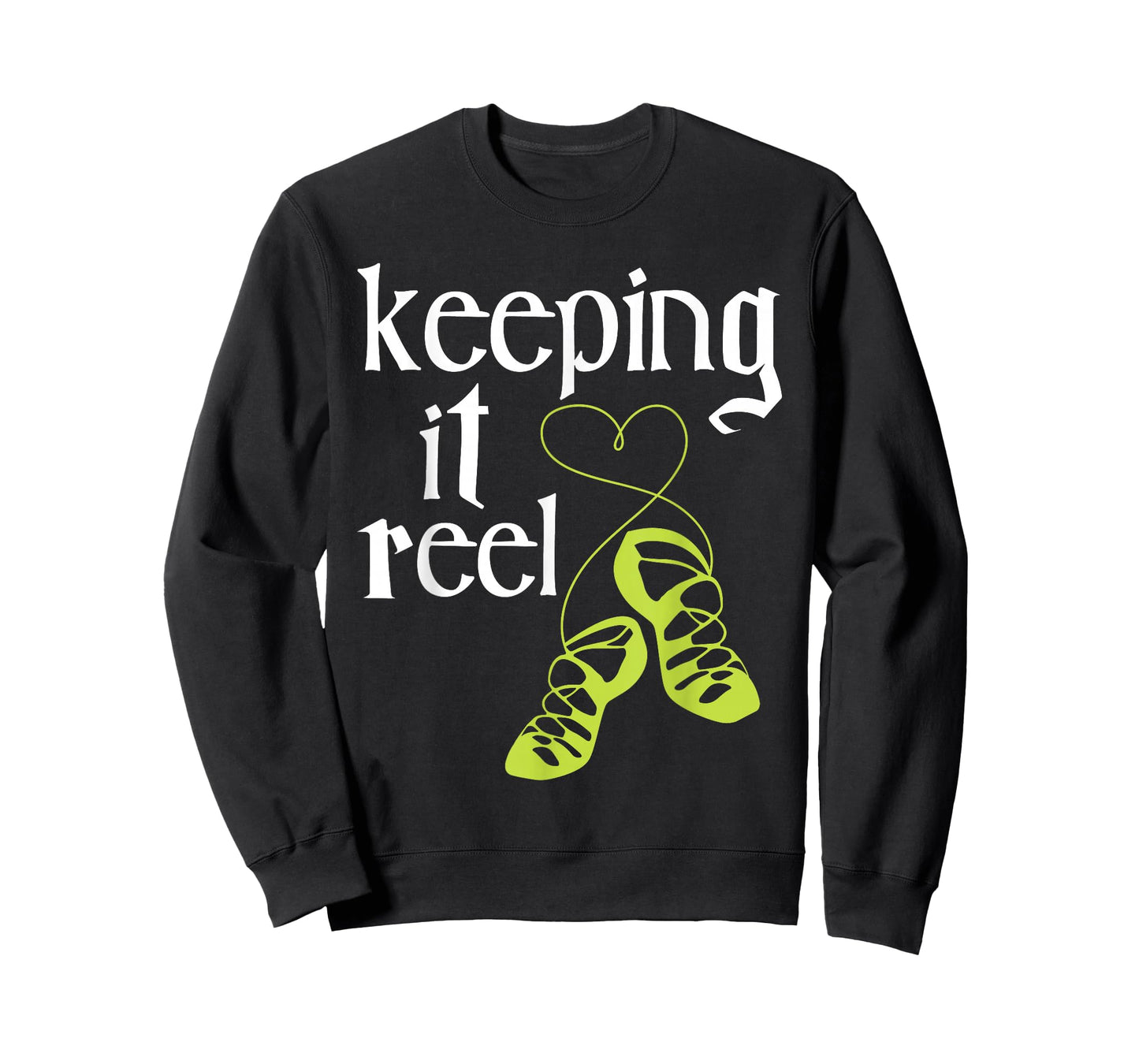 Keeping It Reel - Irish Dancer Ceili Reel Dance Feis T-Shirt
