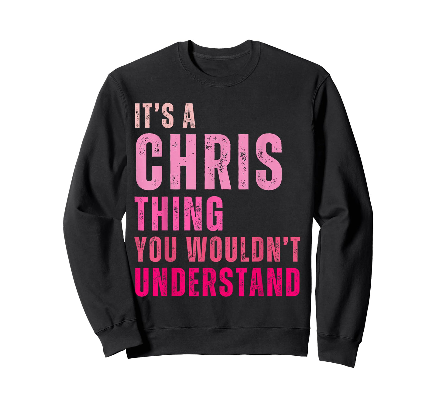 It's A Chris Thing You Wouldn't Understand Chris T-Shirt