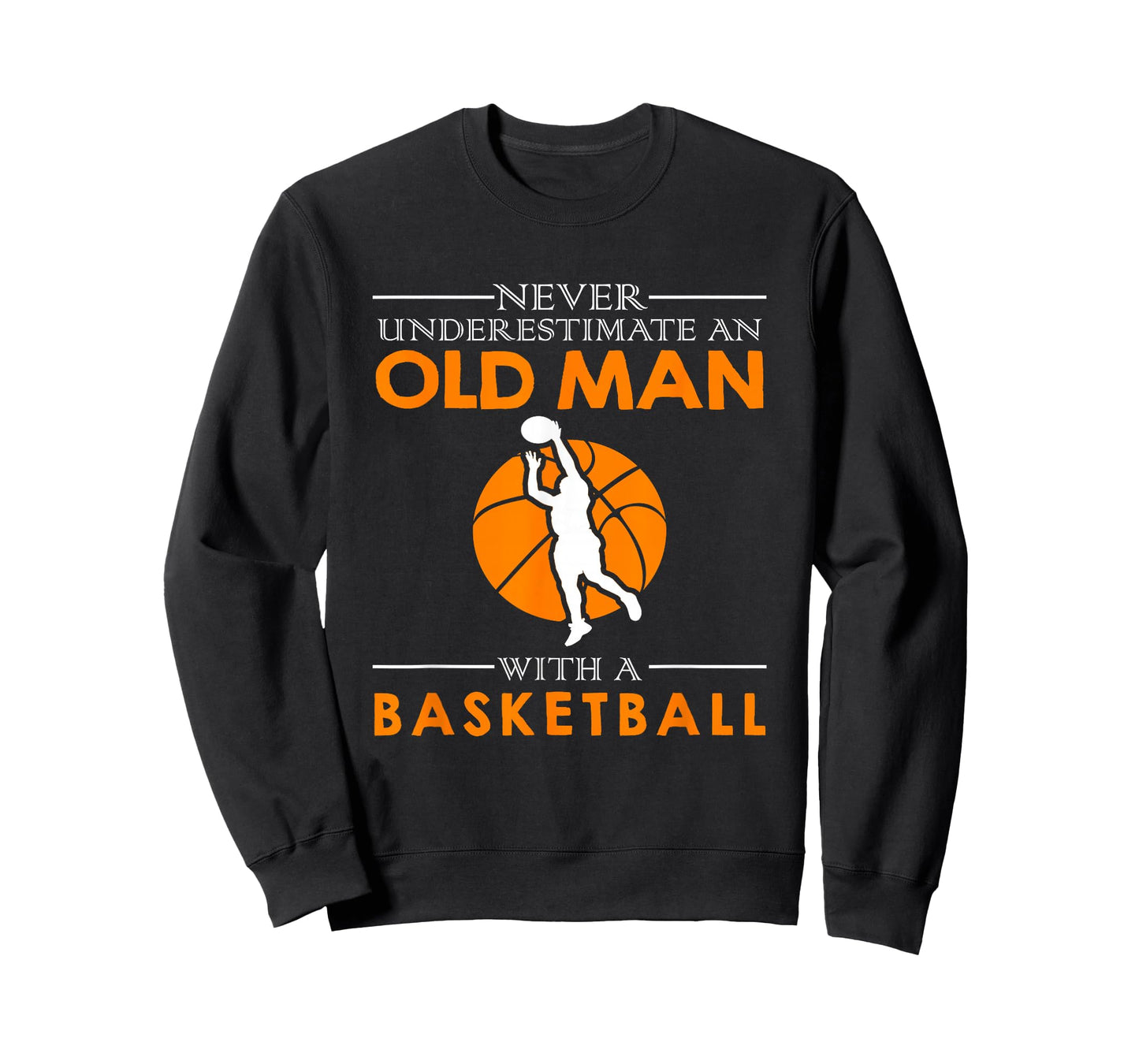 Never underestimate an old man with a basketball T-Shirt