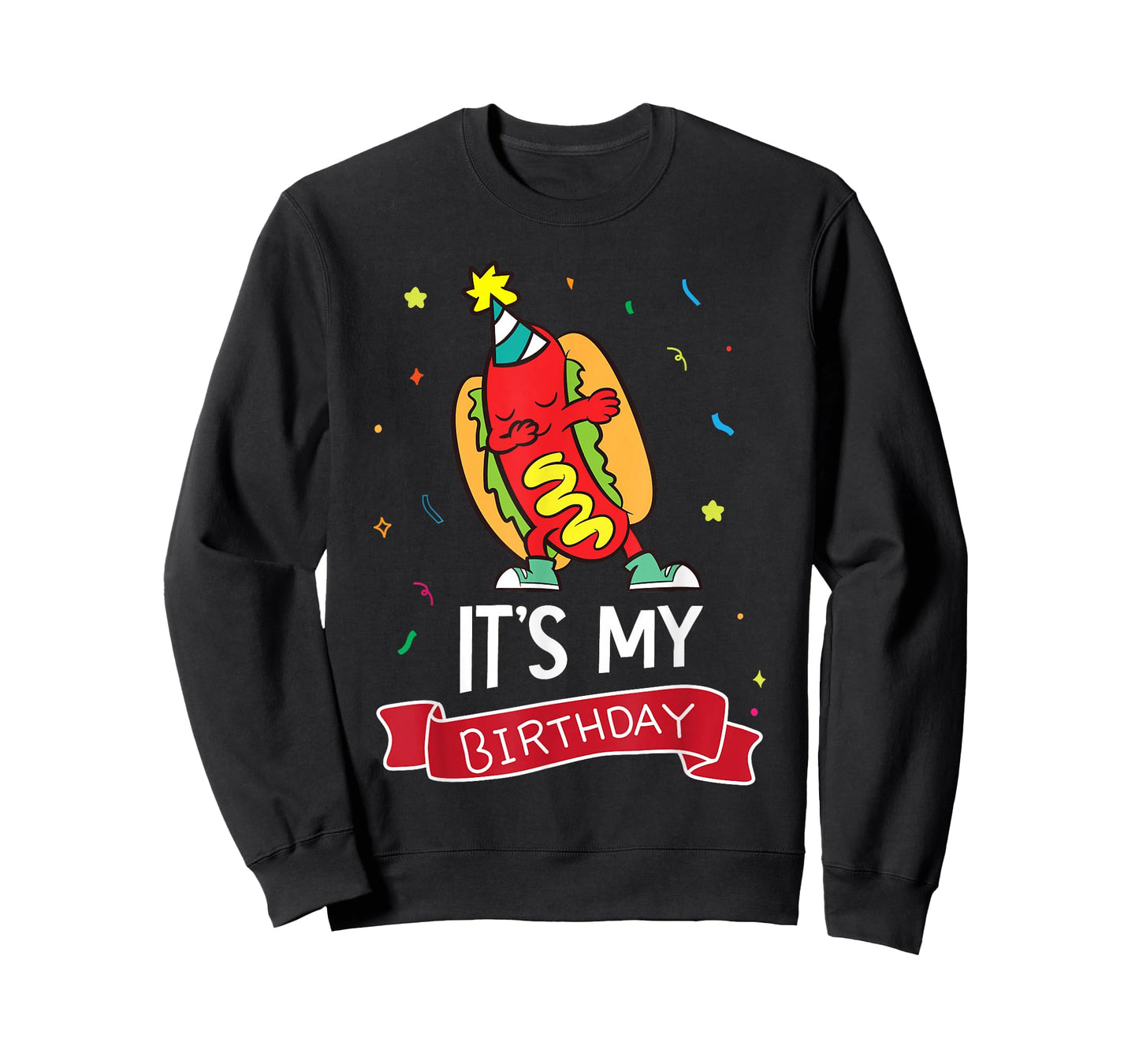 Its My Birthday Funny Hot Dog T-Shirt, Small, Black