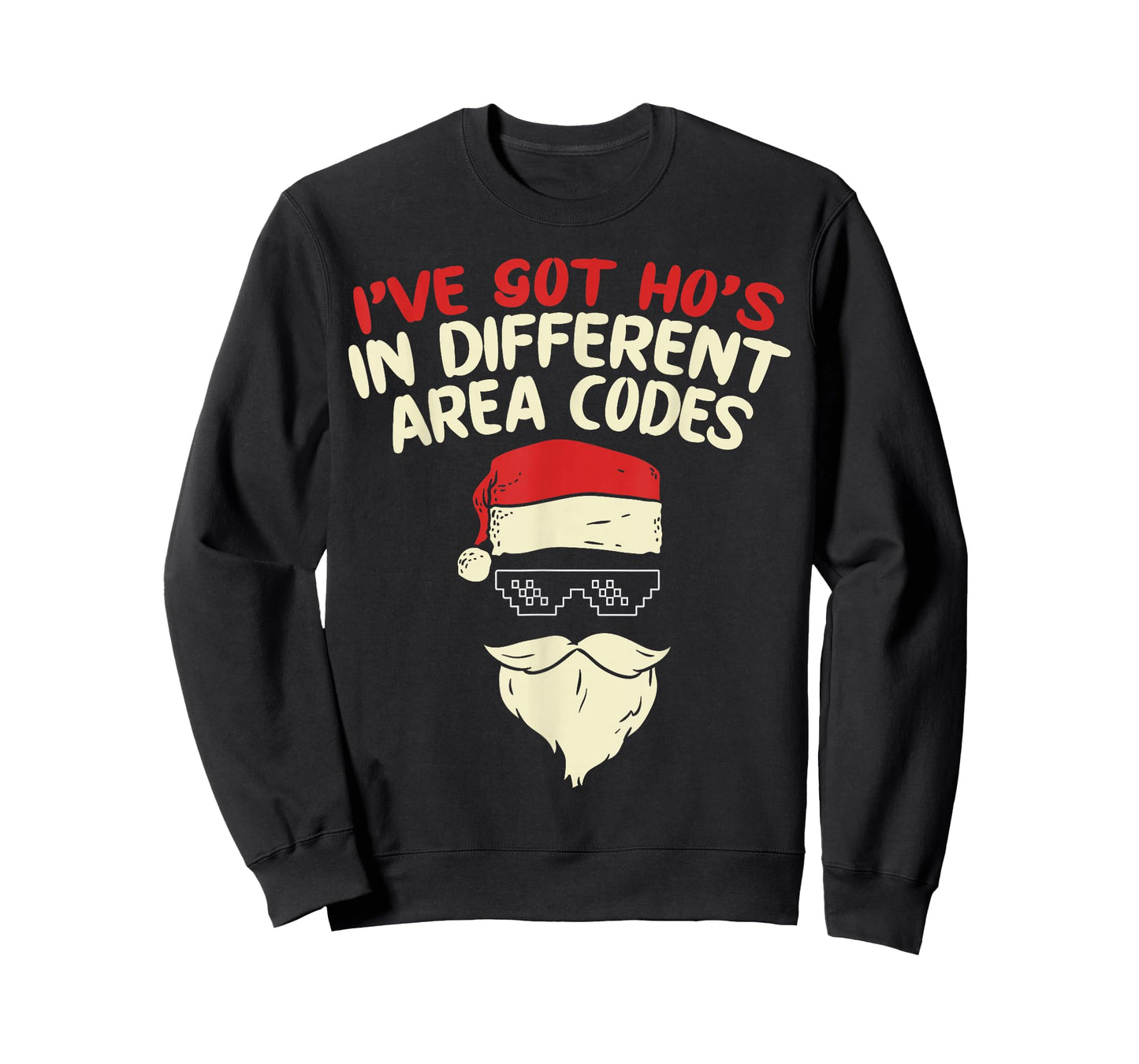 I Got Hos In Different Area Codes Christmas Shirt Thug Santa T-Shirt