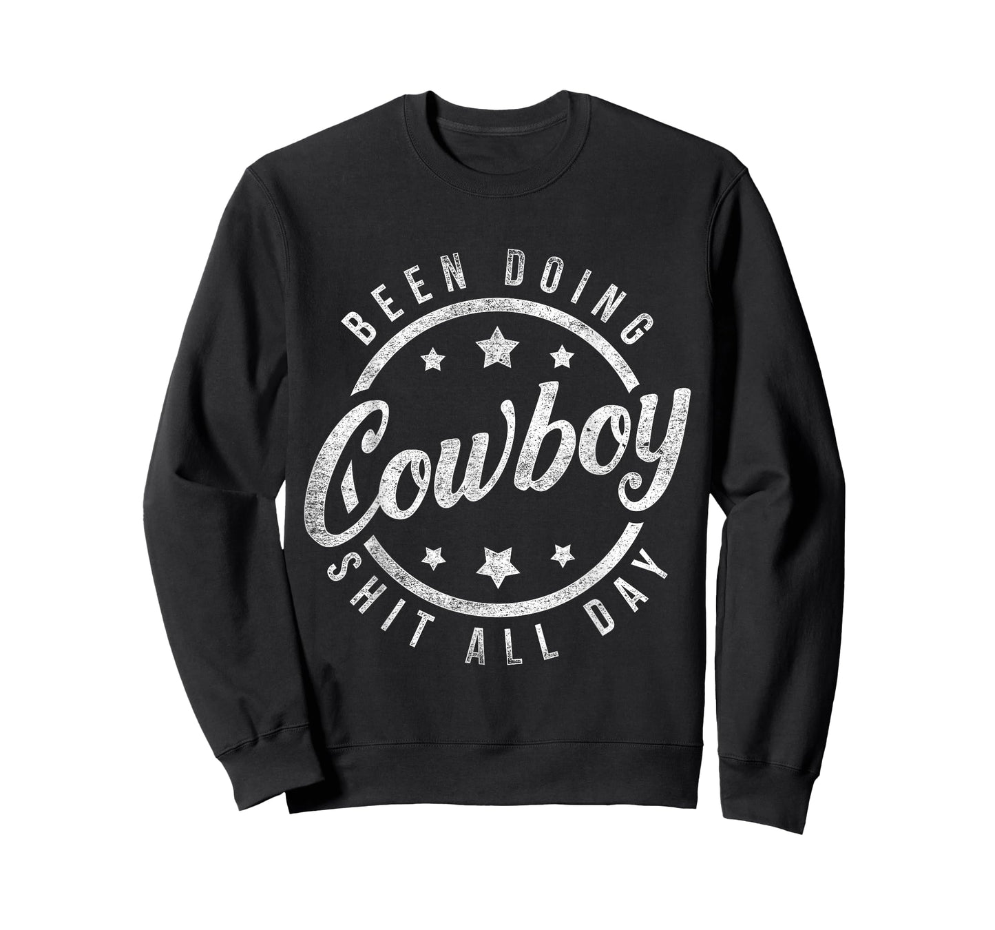 Been Doing Cowboy Shit All Day Cowboy T-Shirt