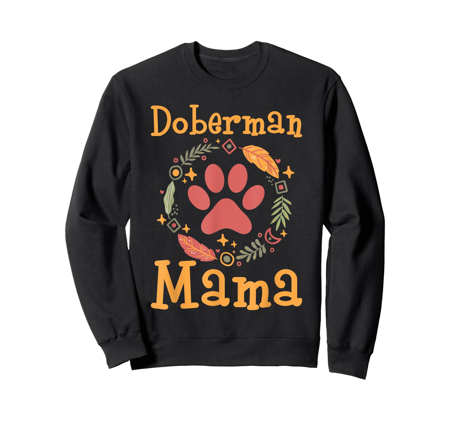 Doberman Mama - Mother's Day Dobie Canine Dog Lover Puppy T-Shirt