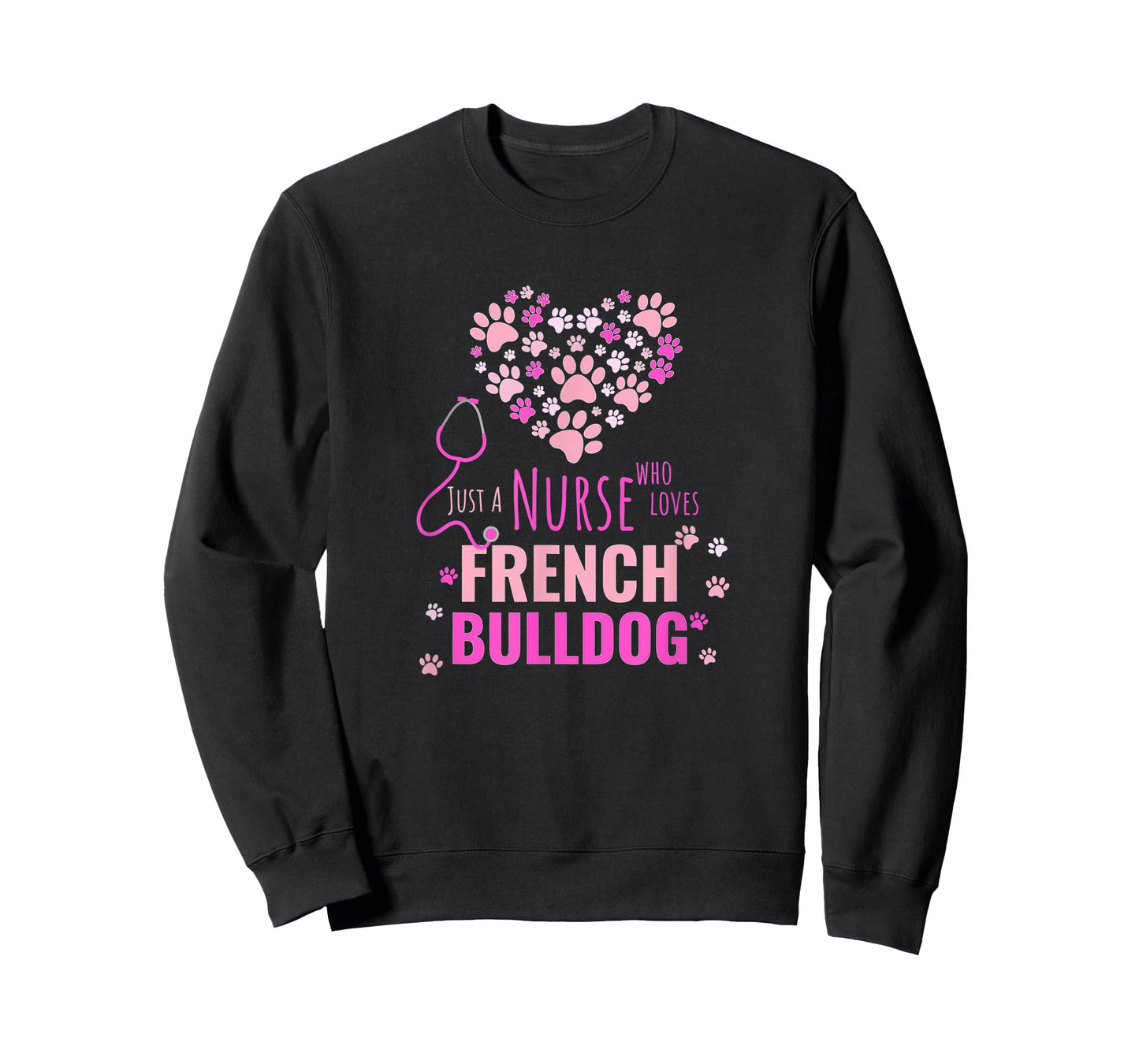 Pink Just A Nurse Who Loves French Bulldog Pet Lover Girl T-Shirt