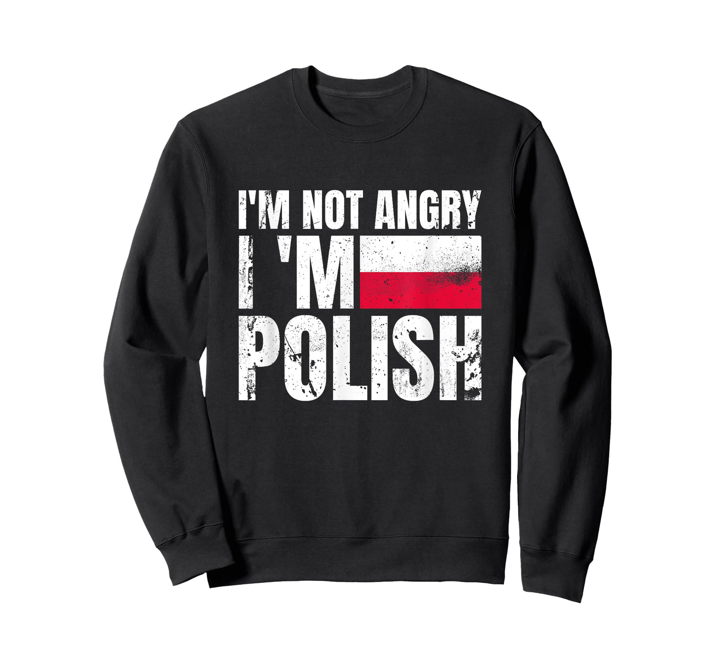 I'm Not Angry I'm Polish Poland Vintage Flag Pole T-Shirt