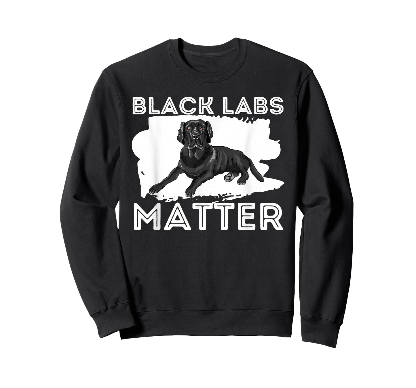Black Labs Matter - Labrador Retriever Lover Dog Owner T-Shirt