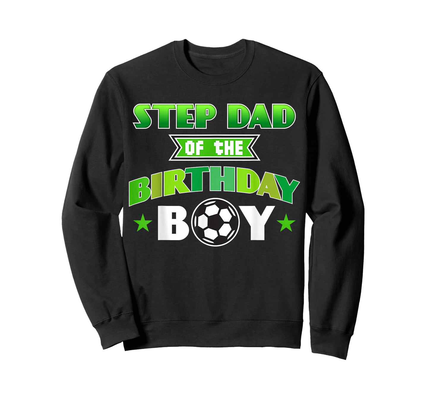 Step Dad of The Birthday Boy Soccer Party Family Love T-Shirt