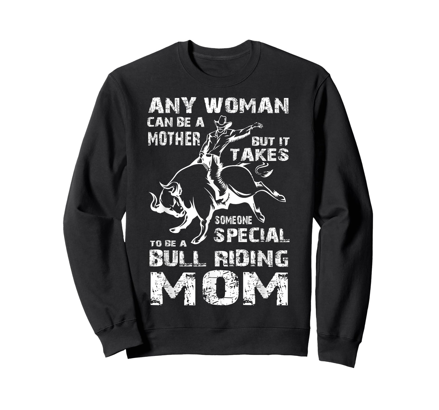 Special Bull Riding Mom T Shirt, Riding T Shirt T-Shirt