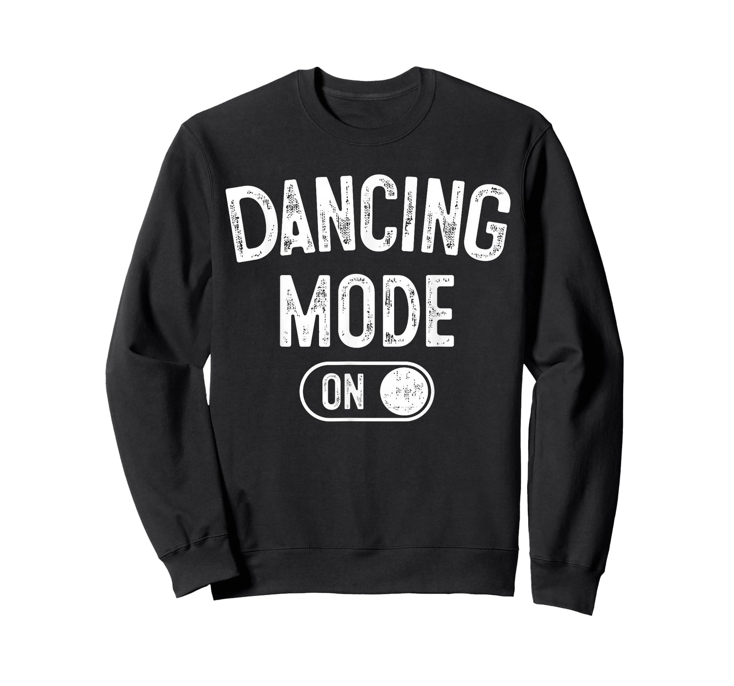 Dancing Mode On Funny Choreographer Dancer Gift Dance Lover T-Shirt