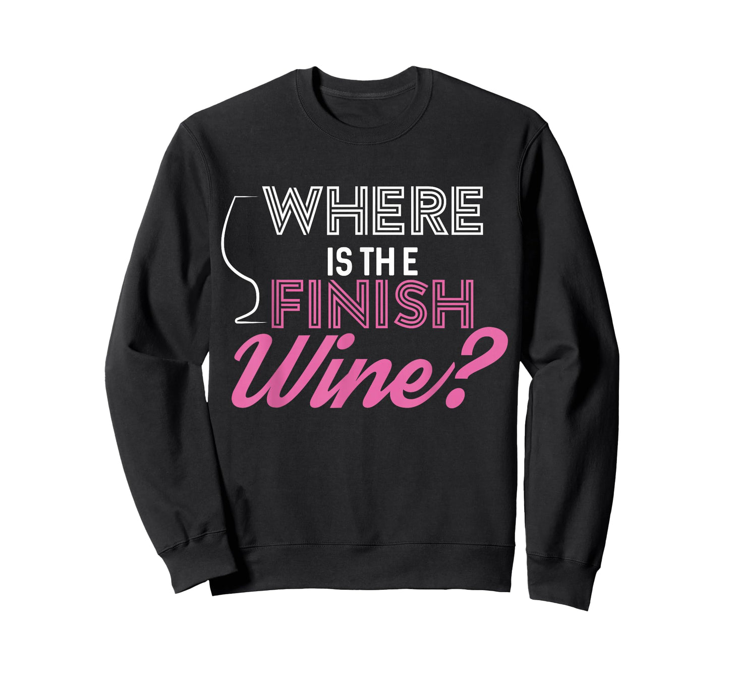 Where Is The Finish Wine Shirt, Running Tee T-Shirt