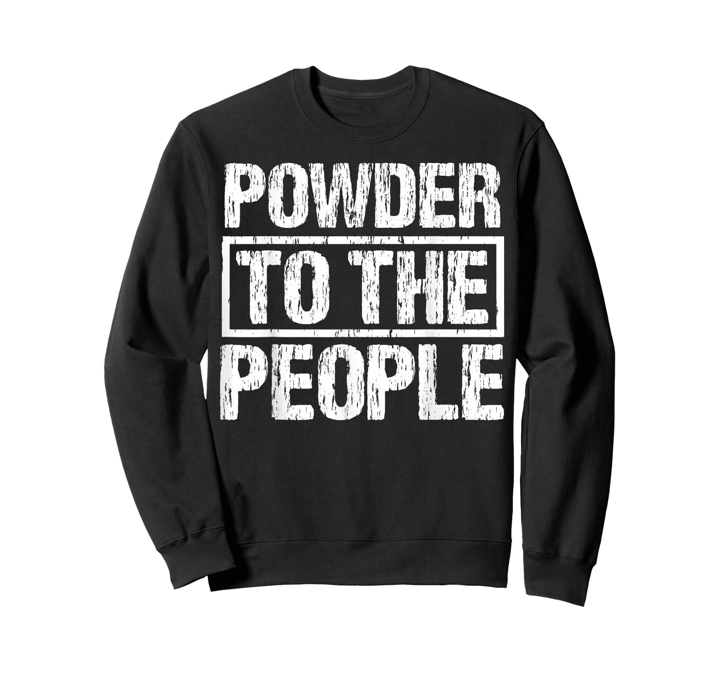 Funny Snowboard Powder To The People Winter Sports Alpine T-Shirt