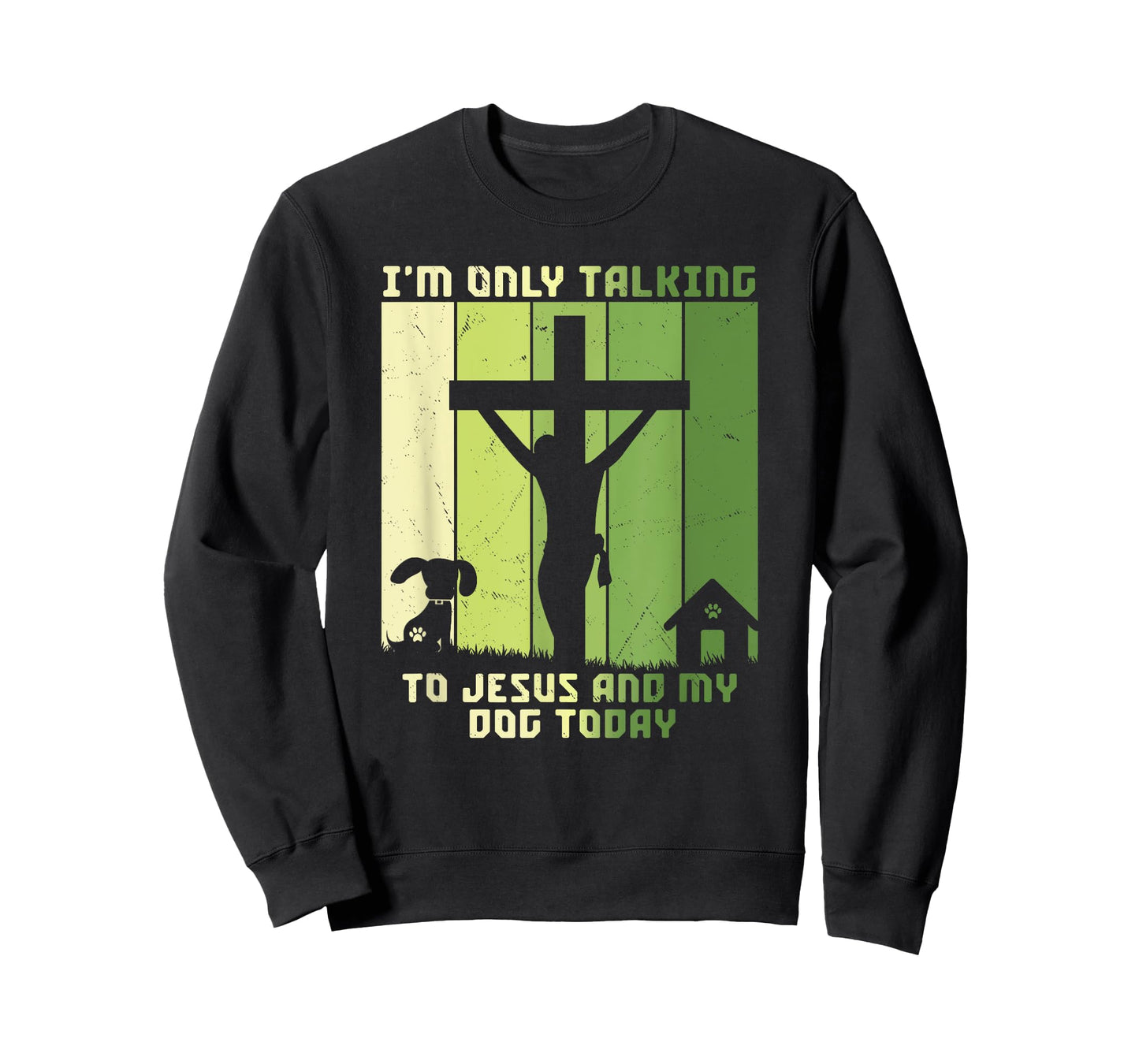 I'm Only Talking to Jesus and my Dog Today Vintage T-Shirt for Men Women