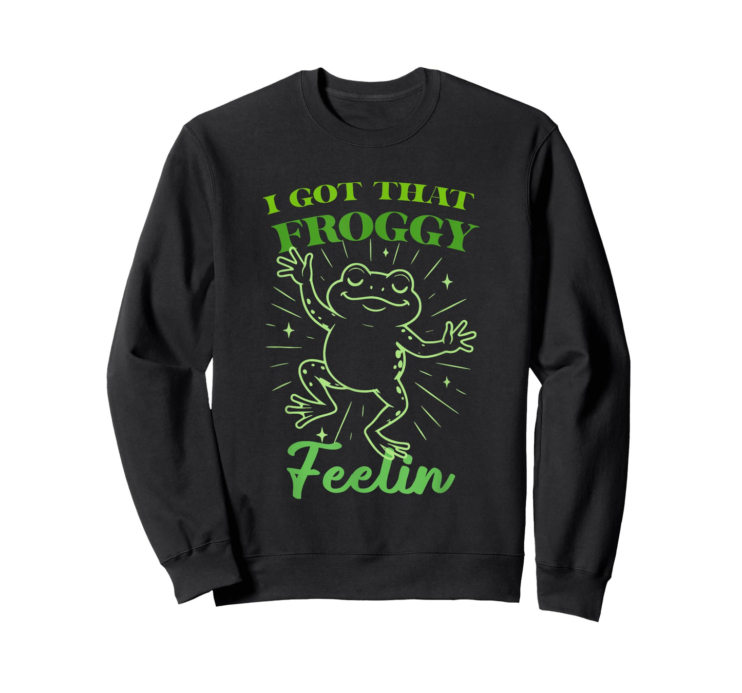 I Got That Froggy Feelin Funny Frog Design T-Shirt