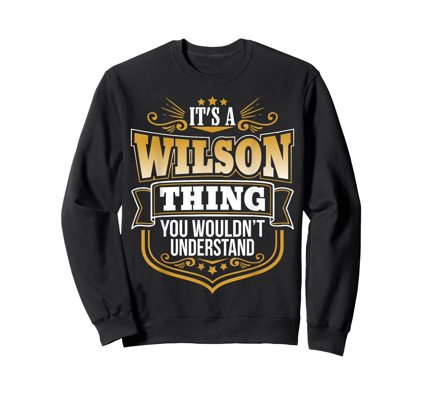 Its a Wilson thing you wouldnt understand Funny T-Shirt T-Shirt