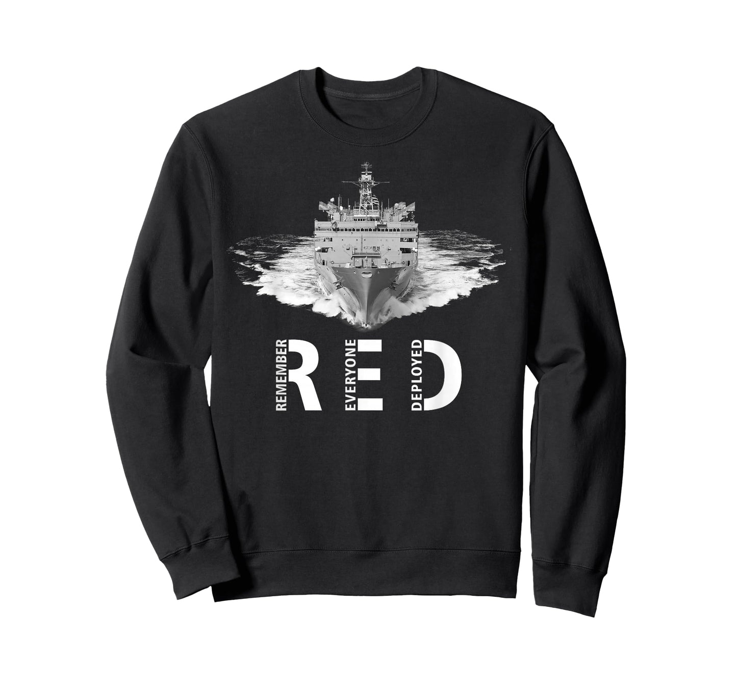 RED Friday Remember Everyone Deployed Military Ship T-Shirt