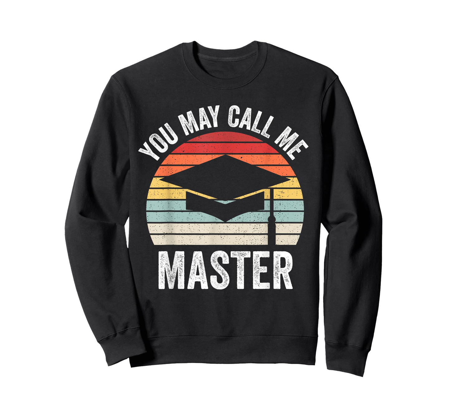 You May Call Me Master Funny Masters Degree MBA Graduation T-Shirt