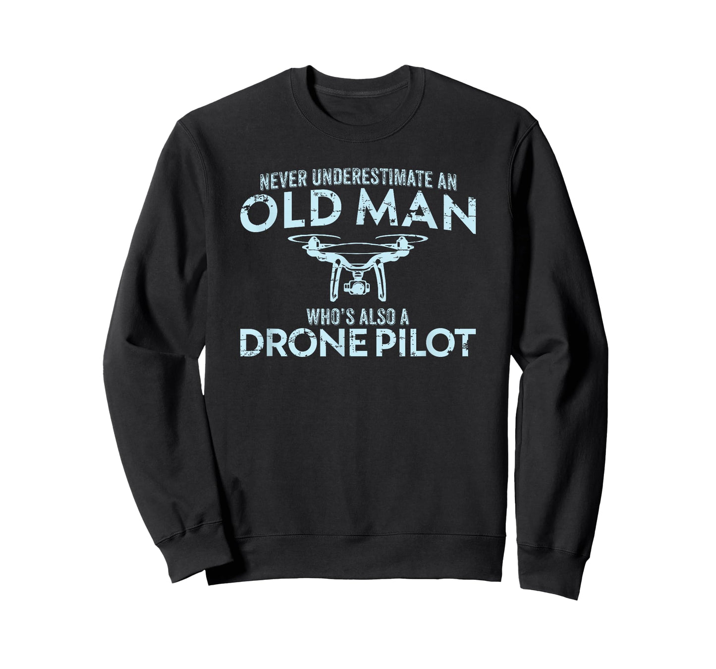 Old Man Drone Pilot Tshirt Men Quadcopter Operator Gift UAV T-Shirt