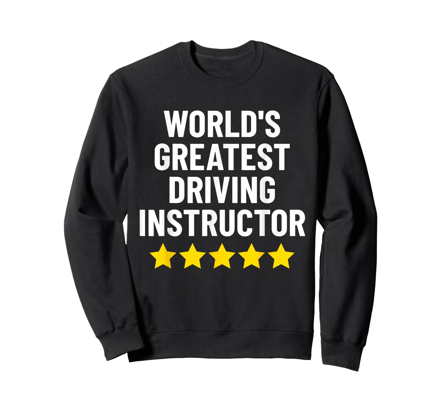 World's Greatest Driving Instructor Funny Driving Teacher Men Women T-Shirt