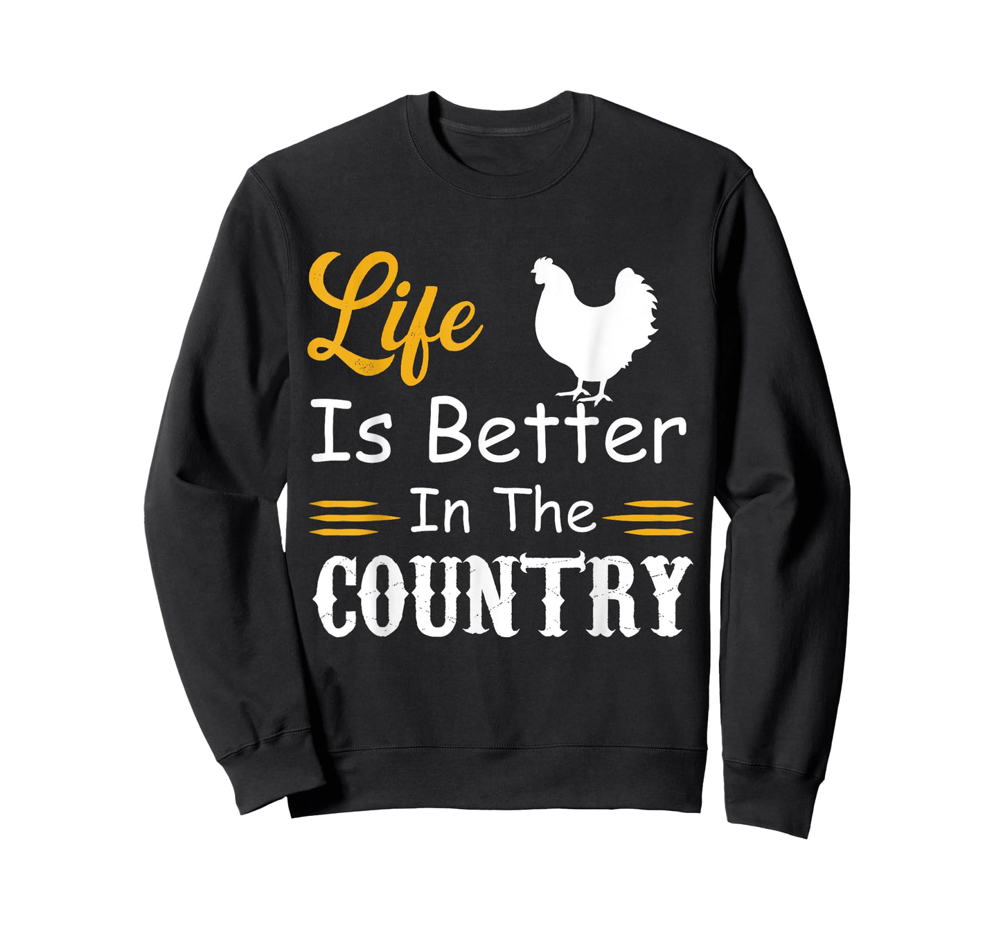 funny countryside lovers, Life is better in the country T-Shirt