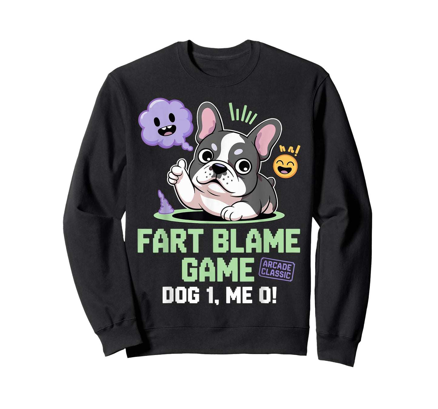 Funny French Bulldog Design-Hilarious Sayings for Dog Lovers T-Shirt