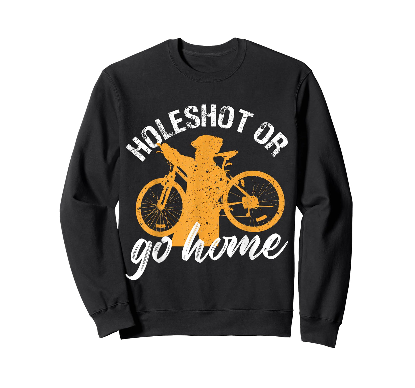 Holeshot or Go Home Biking Design T-Shirt