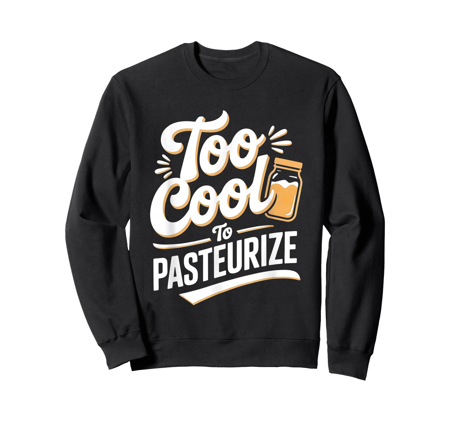 Too Cool to Pasteurize Funny Kombucha Jar T-Shirt