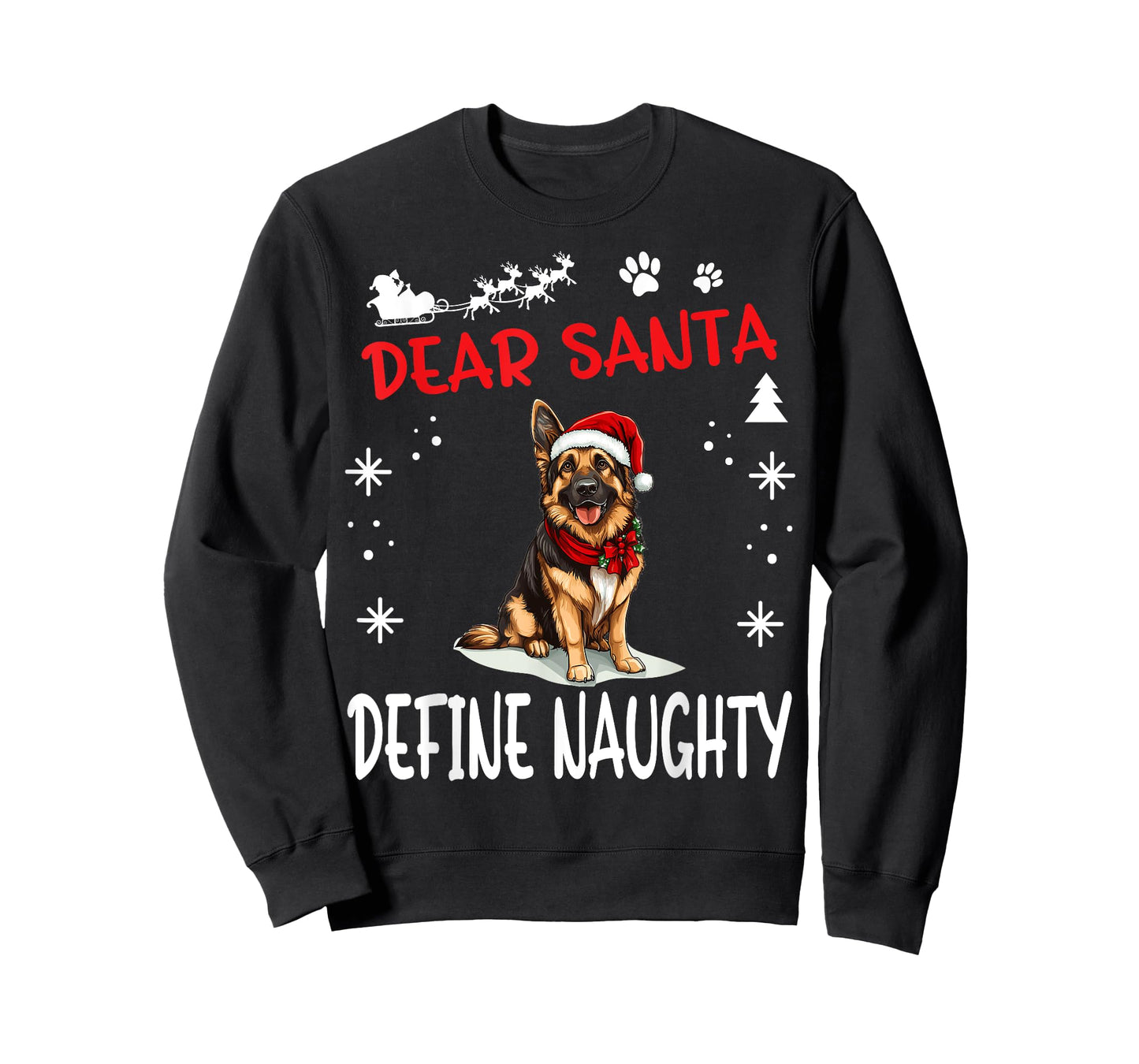 Cute German Shepherd Dog Christmas Dear Santa Define Naughty T-Shirt