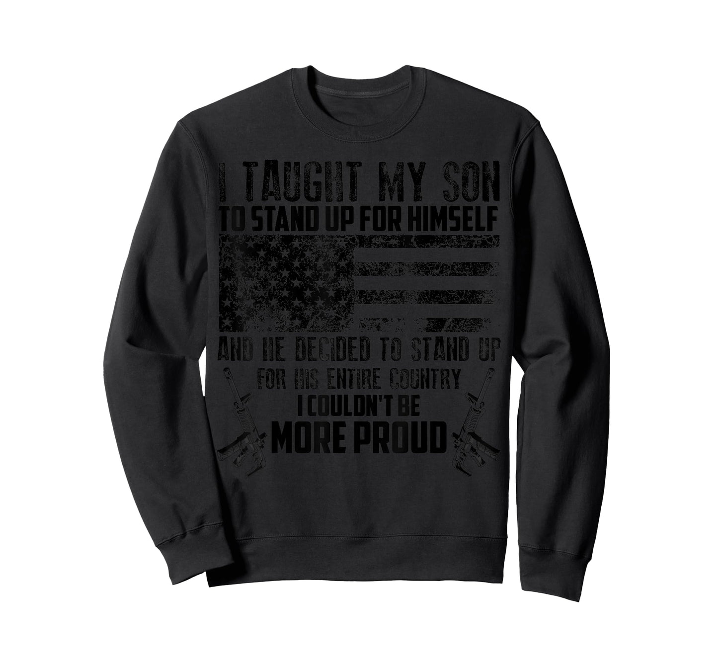 Cool I Taught My Son To Stand | Funny US Army Parents Gift T-Shirt