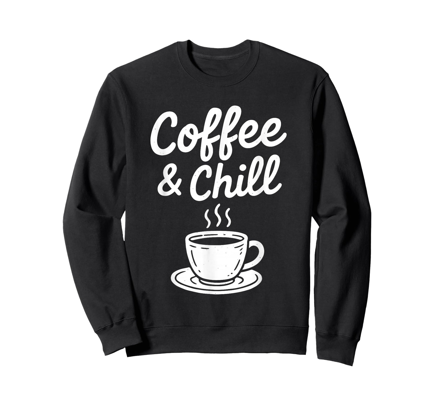 Coffee & Chill Coffee Lovers Latte Espresso Cappuccino T-Shirt