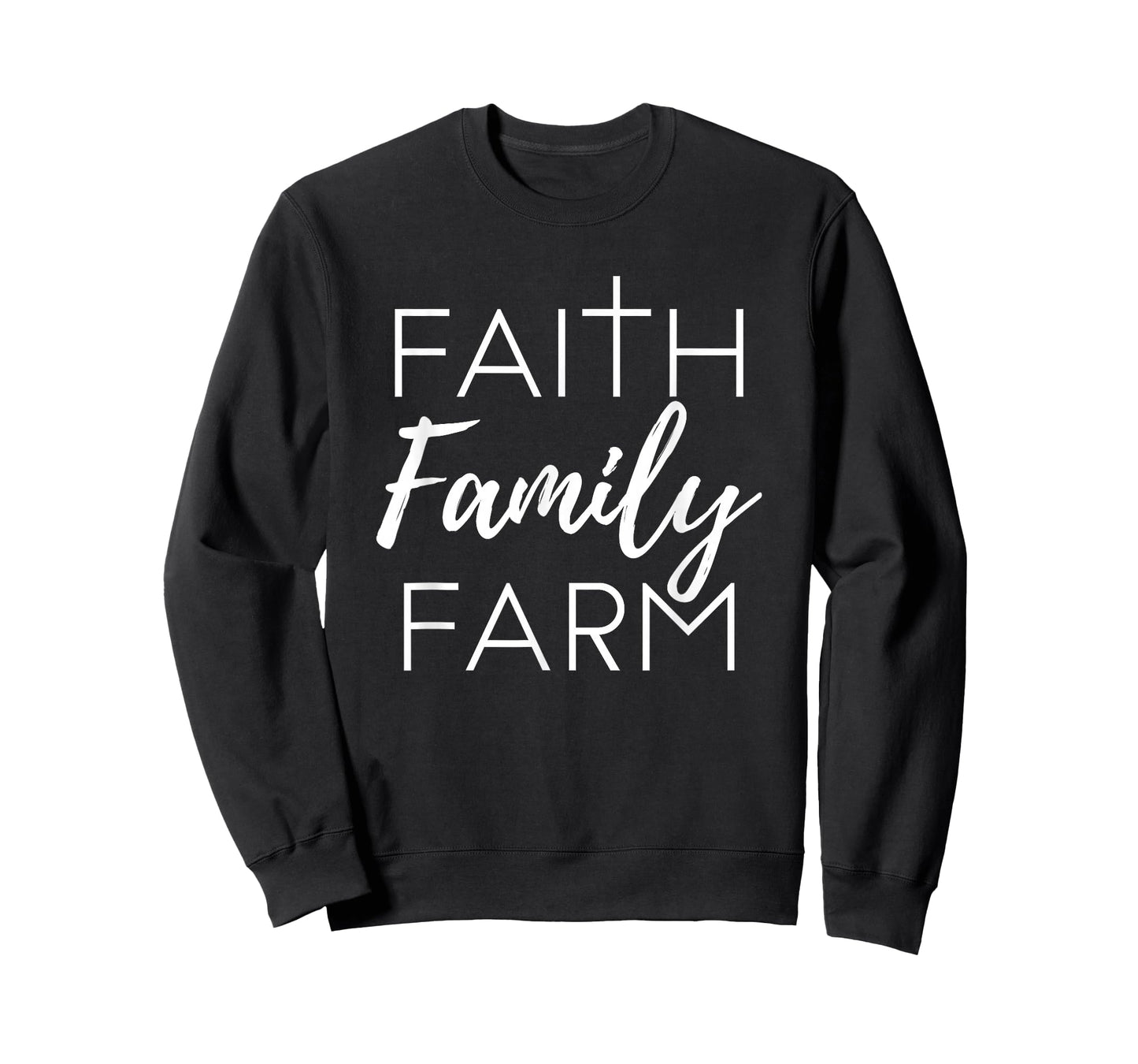 Faith Family Farm Country Farmer's Wife Gift T-Shirt