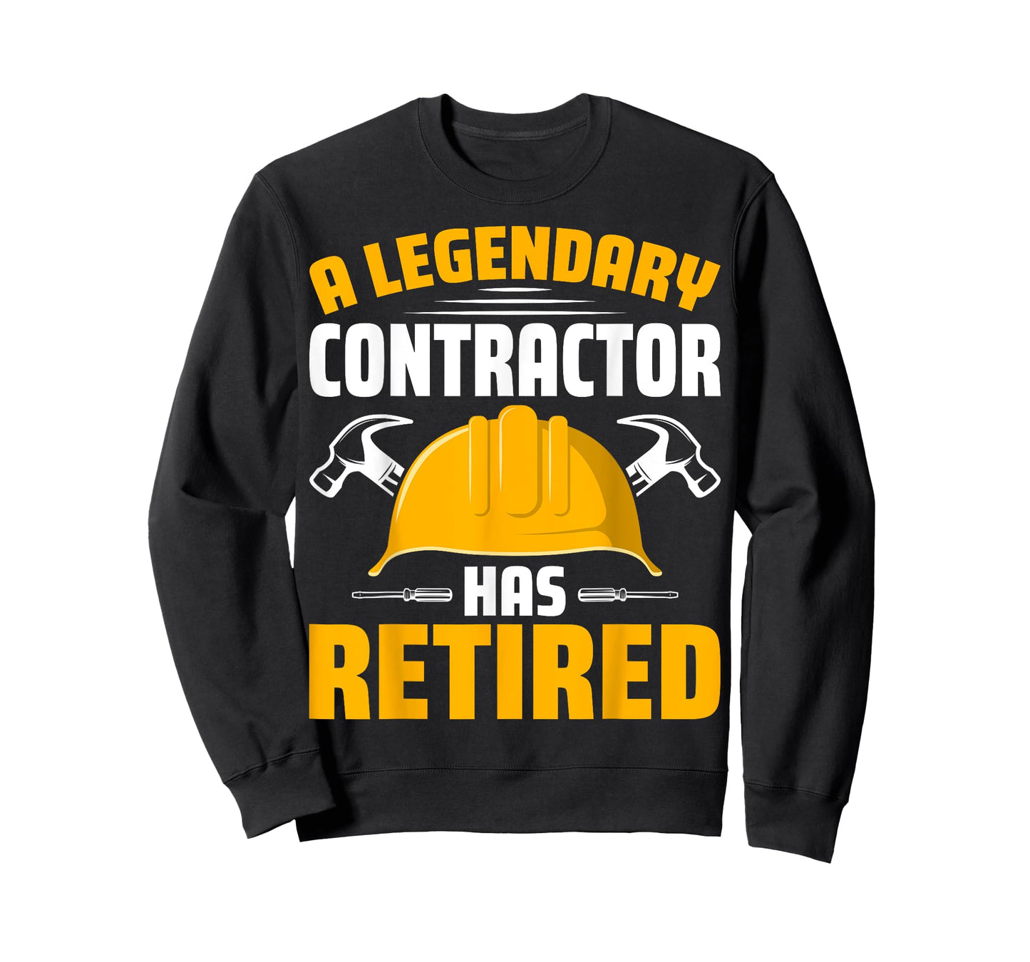 A Legendary Contractor Has Retired Builder Retirement Gifts T-Shirt