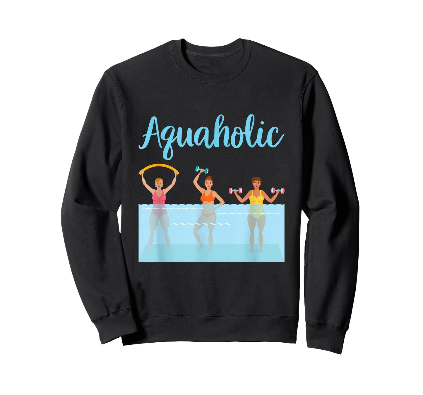 Aquaholic Water Aerobics Aquatic Fitness Waterobics Women T-Shirt