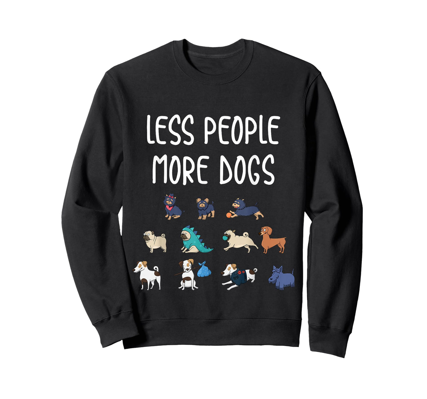 Funny Pet Less People More Dogs T-Shirt T-Shirt